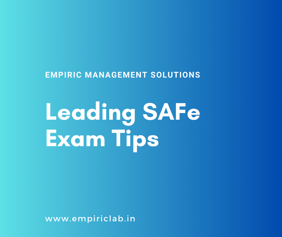 Leading SAFe Exam Tips
